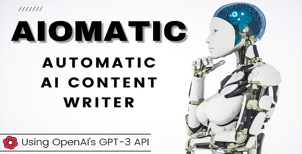 aiomatic-1-3-7-nulled-–-automatic-ai-content-writer-editor-gpt-3-gpt-4-chatgpt-chatbot-ai-tool...jpg
